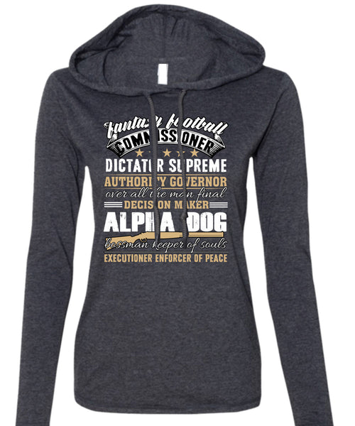Decision Maker Alpha Dog T Shirt, Fantasy Football T Shirt (Anvil Ladies Ringspun Hooded)