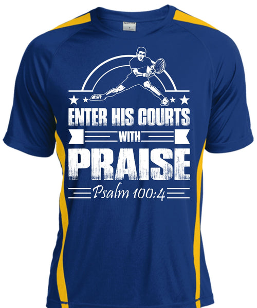 Enter His Courts With Praise T Shirt, Being A Tennis Coach T Shirt, Cool Shirt