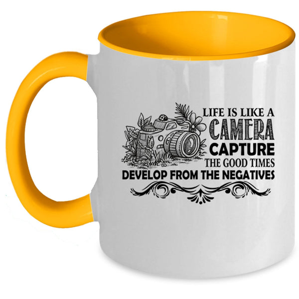 Best Gift For Photographers Coffee Mug, Life Is Life A Camera Accent Mug