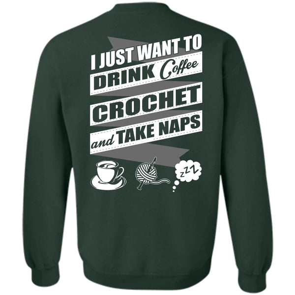 Crochet And Take Naps T Shirt, I Love Crochet Sweatshirt