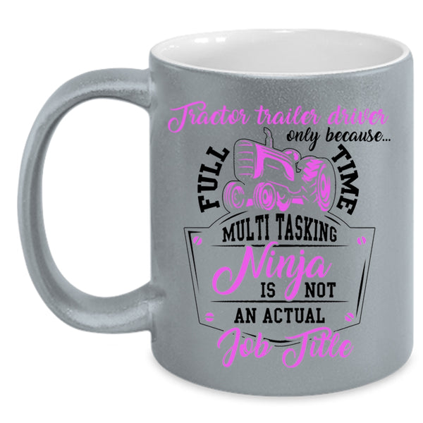 Cool Job Title Coffee Mug, Tractor Trailer Driver Accent Mug