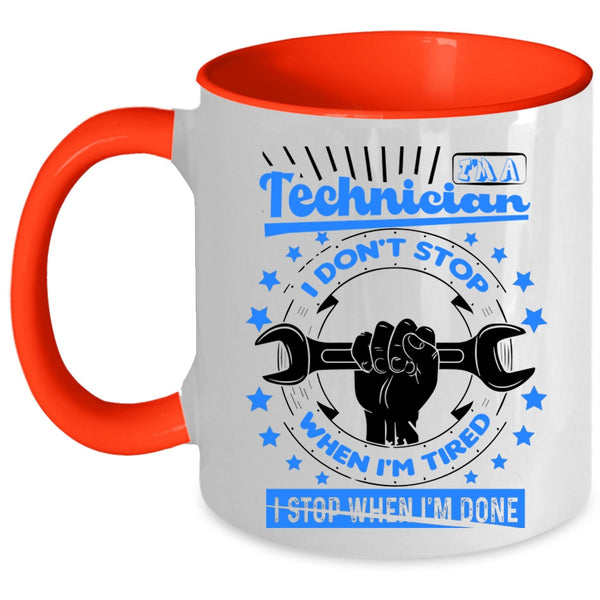 Funny Gift For Technicians Coffee Mug, I'm A Technician Accent Mug