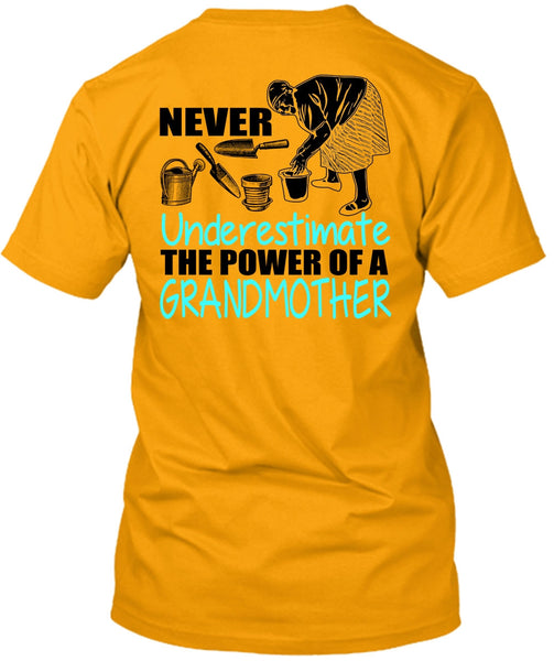 The Power Of A Grandmother T Shirt, I Love Nana T Shirt