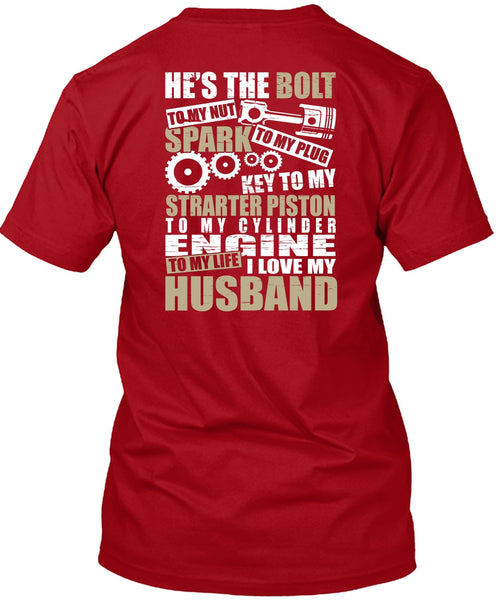 I Love My Husband T Shirt, He's The Bolt T Shirt