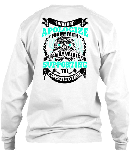 I Will Not Apologize For My Faith T Shirt, My Love T Shirt