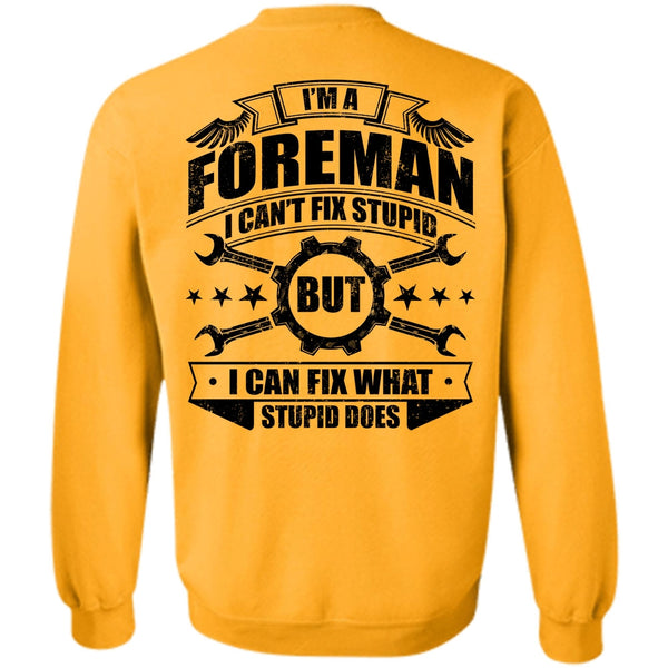 I Love Mechanic T Shirt, I'm A Foreman Sweatshirt