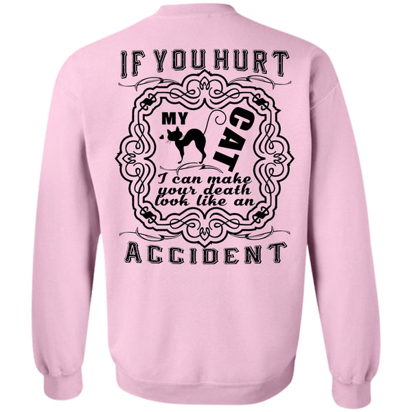 Favorite T Shirt, If You Hurt My Cat Sweatshirt