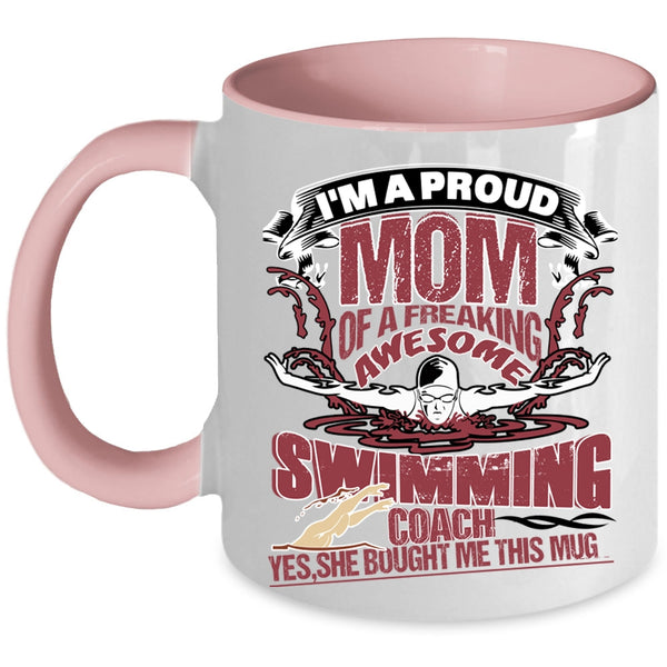 Awesome Coach Coffee Mug, I'm A Proud Mom Of A Swimming Coach Accent Mug