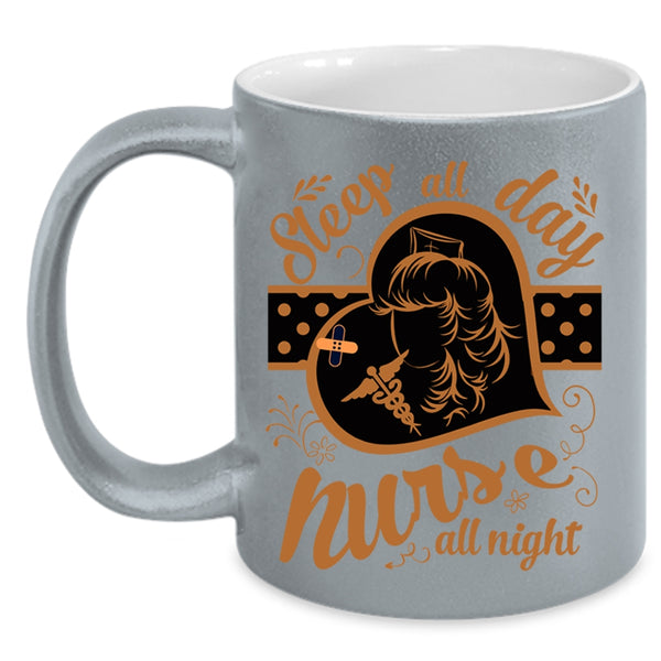 Nurse All Night Coffee Mug, Sleep All Day Accent Mug
