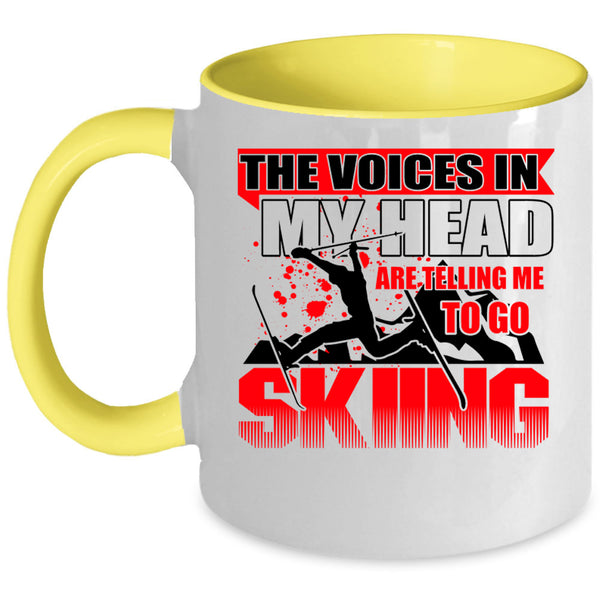 Go Skiing Coffee Mug, The Voices In My Head Accent Mug