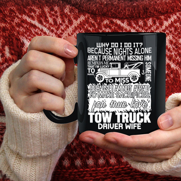 Tow Truck Driver Wife Coffee Mug, Cute Tow Truck Driver Wife Coffee Cup
