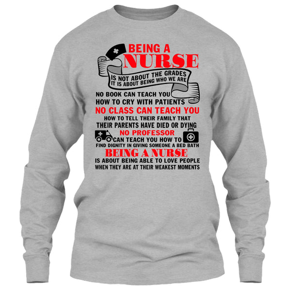 Being A Nurse T Shirt, Gift For Nurse T Shirt