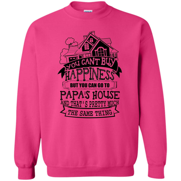 Father's Day Gift T Shirt, You Can't Buy Happiness Sweatshirt