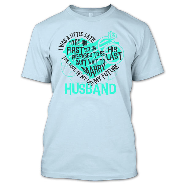 The Love Of My Life T Shirt, Awesome Husband T Shirt