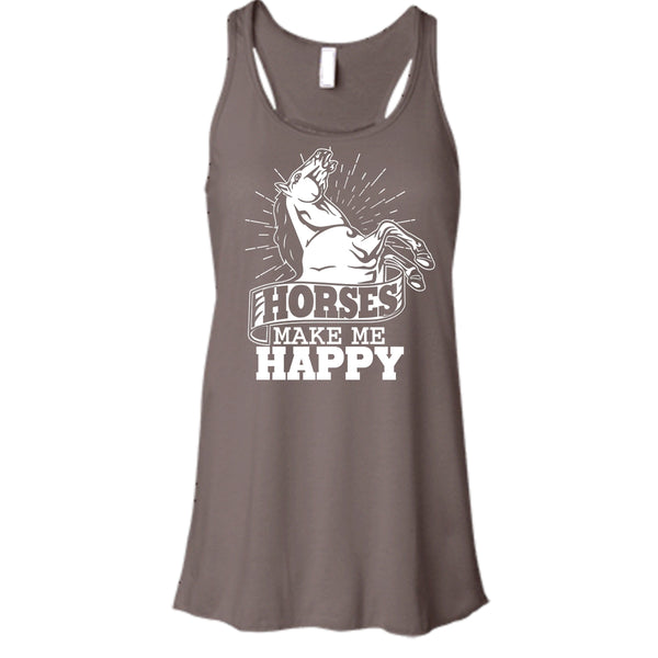 Horses Make Me Happy T Shirt, I Love Horses Tank Top