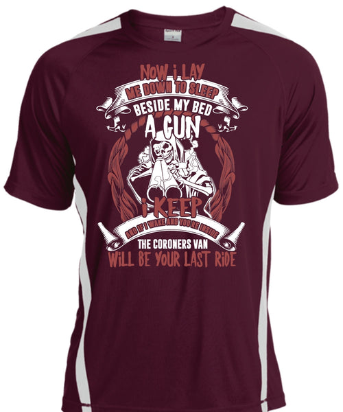 My Bed A Gun T Shirt, Me Down To Sleep T Shirt, Cool Shirt