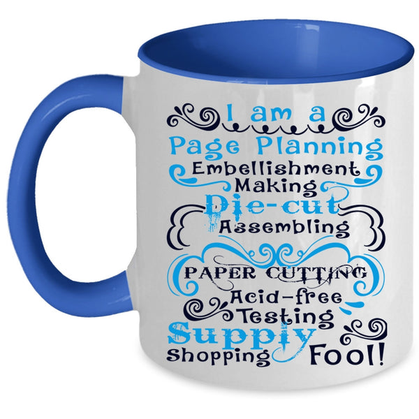 Cute Hairstylist Coffee Mug, I Am A Page Planning Accent Mug