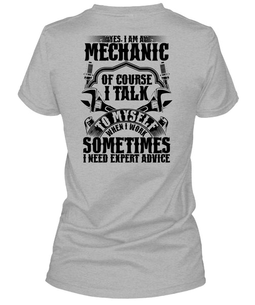 I Am A Mechanic Of Course T Shirt, Being A Mechanic T Shirt