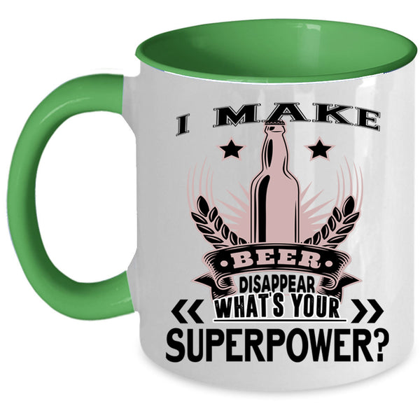 Cool Beer Coffee Mug, I Make Beer Disappear Accent Mug