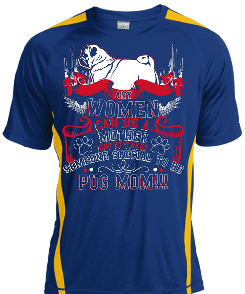 Special To Be Pug Mom T Shirt, Women Can Be A Mother T Shirt, Cool Shirt