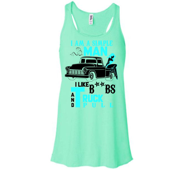 I Am A Simple Man T Shirt, Coolest Trucker Tank Top