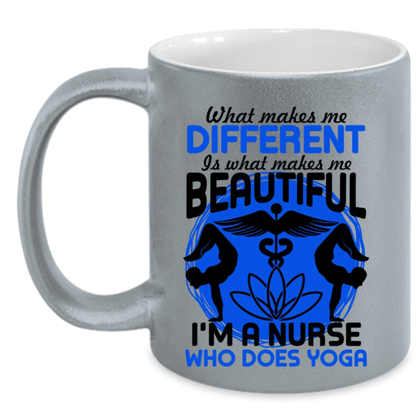 I'm A Nurse Who Does Yoga Coffee Mug, What Makes Me Different Accent Mug
