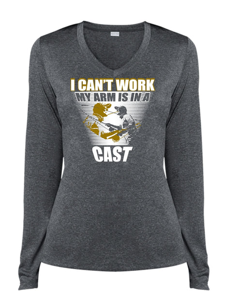 I Can't Work My Arm Is In A Cast T Shirt, Being A Fisher T Shirt, Cool Shirt (Ladies LS Heather V-Neck)