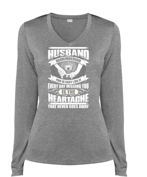 Husband Remembering T Shirt, Every Day Missing You T Shirt, Cool Shirt (Ladies LS Heather V-Neck)