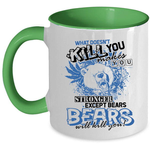 Awesome Coffee Mug, You Makes You Stronger Accent Mug