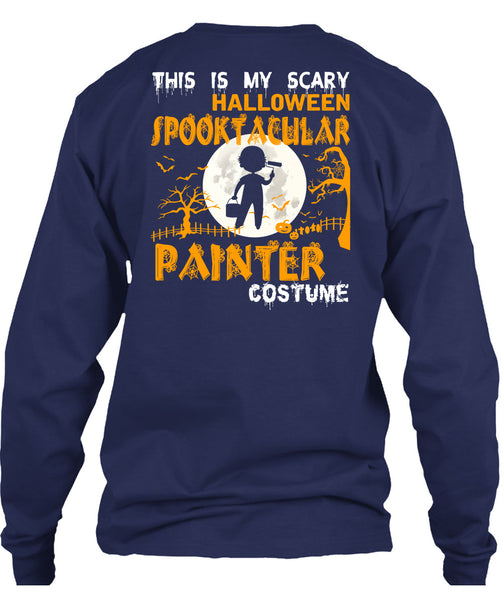 This Is My Scary Halloween T Shirt, Spooktacular Painter Costume T Shirt
