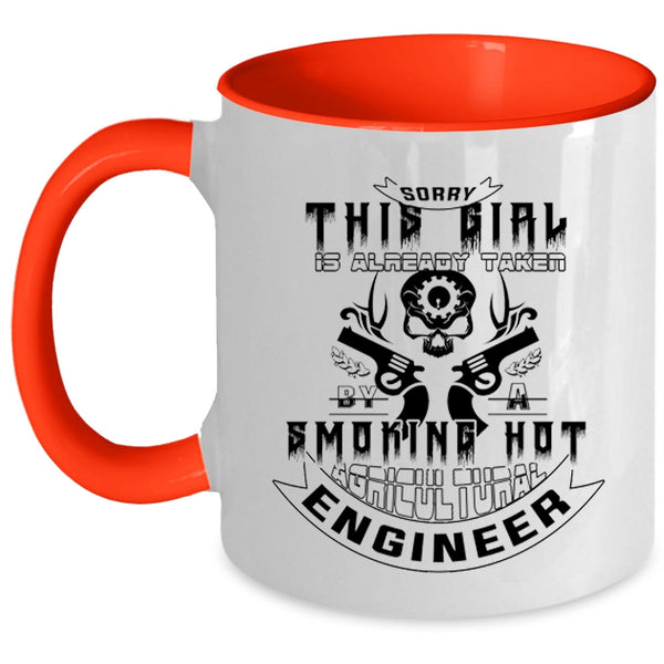 Gift For My Wife Coffee Mug, Taken By A Hot Agricultural Engineer Accent Mug