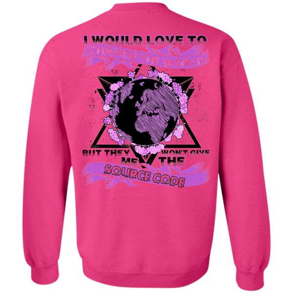 I Love Programmer T Shirt, I Would Love To Change The World Sweatshirt