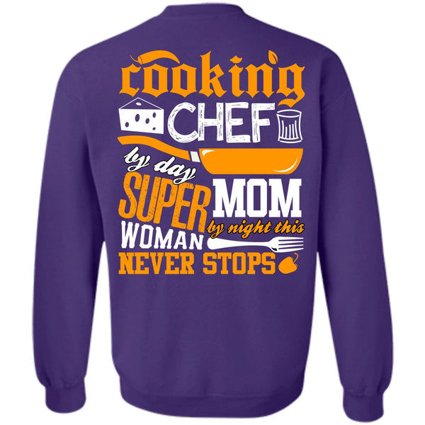 Mom By Night T Shirt, I Love Chef Sweatshirt