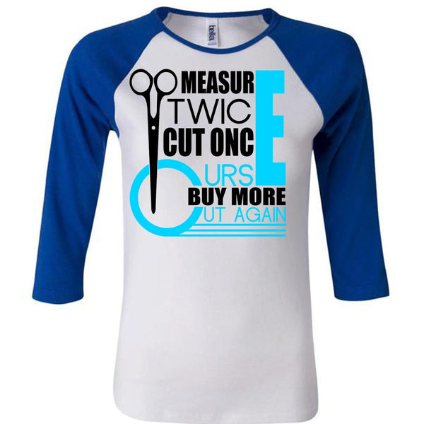 Measur Twice Cut Once T Shirt, I Love Hair Stylist T Shirt, Awesome T-Shirts
