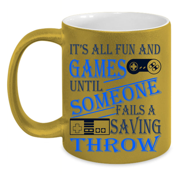 Awesome Gamers Coffee Mug, It's All Fun And Games Accent Mug