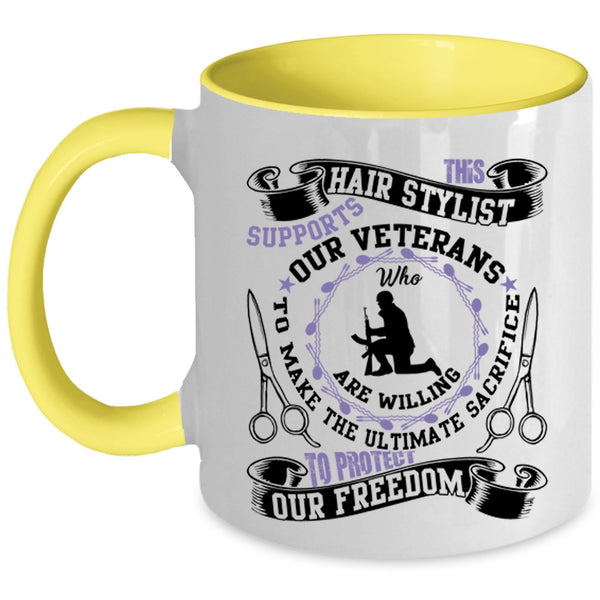 Cool Hair Stylist Coffee Mug, This Hair Stylist Supports Our Veterans Accent Mug