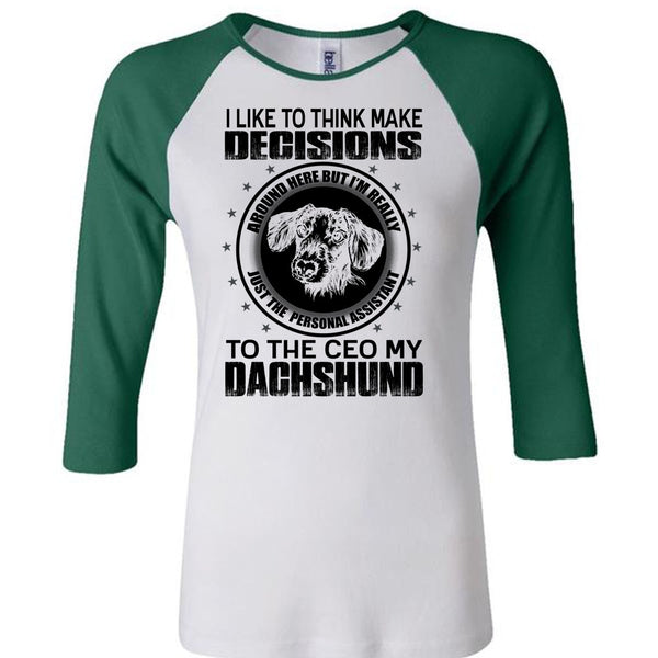 To The Ceo My Dachshund T Shirt, I Love Dachshund T Shirt, Awesome T-Shirts