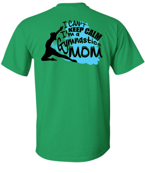 I'm A Gymnastics Mom T Shirt, I Love Mom T Shirt