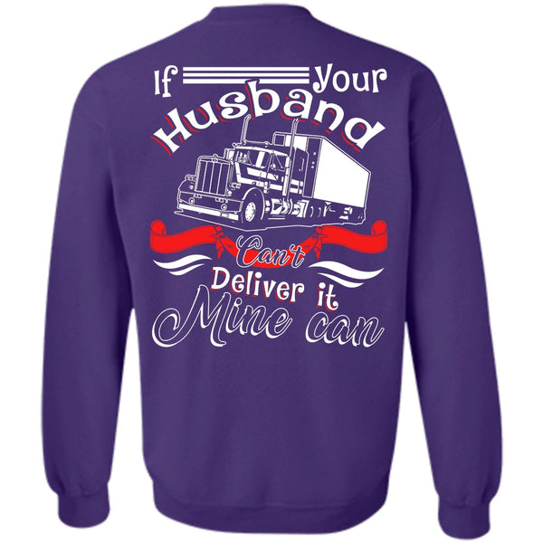 Can't Deliver It Mine Can T Shirt, I Love Husband Sweatshirt