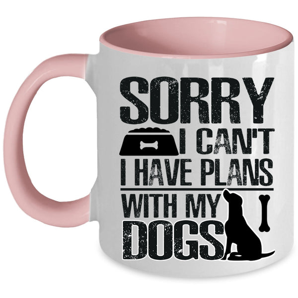 Awesome Dogs Coffee Mug, I Have Plans With My Dogs Accent Mug