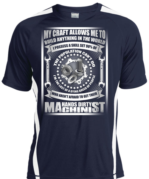 Hands Dirty Machinist T Shirt, Build Anything In The World T Shirt, Cool Shirt