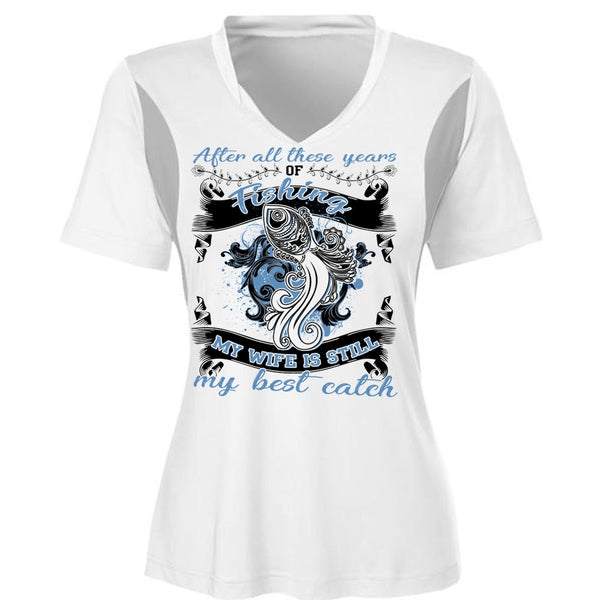 My Wife Is Still My Best Catch T Shirt, I Love Fishing T Shirt, Awesome T-Shirts