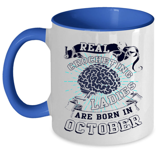 Born In October Coffee Mug, Real Crocheting Ladies Accent Mug
