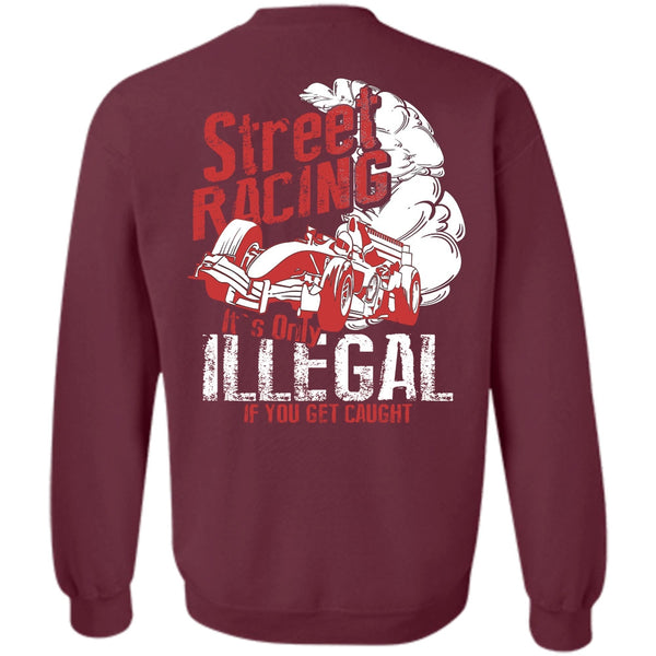 It's Only Illegal T Shirt, I Love Car Sweatshirt