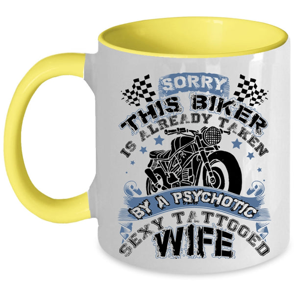 Tattooed Wife Coffee Mug, This Biker Is Already Taken By A Tattooed Wife Accent Mug
