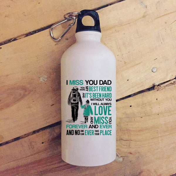 I Miss You Dad 20 oz Stainless Steel Bottle,You Were My Best Frined Outdoor Sports Water Bottle