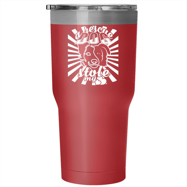 A Rescue Dog Stole My Heart Tumbler 30 oz Stainless Steel, I Love Dogs Travel Mug