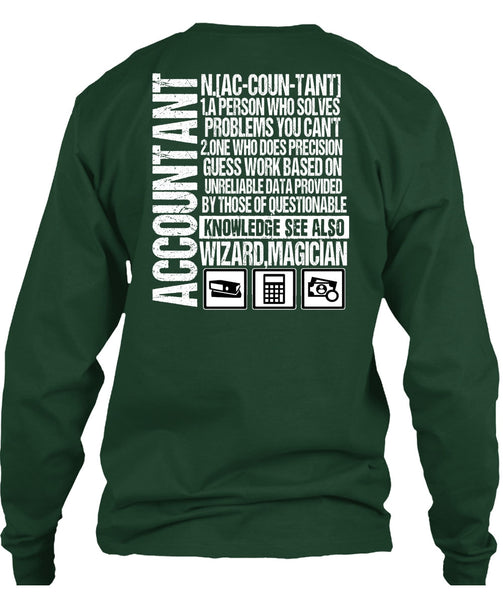 A Person Who Solves Problems T Shirt, Being An Accountant T Shirt