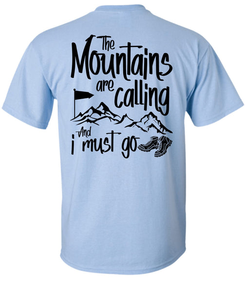 The Mountains Are Calling T Shirt, I Love Hiker T Shirt