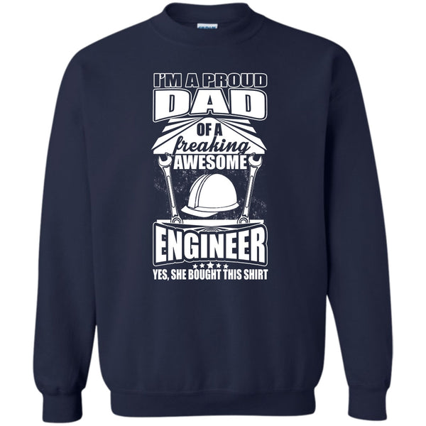 Freaking Awesome Engineer T Shirt, Coolest Engineer Dad Sweatshirt